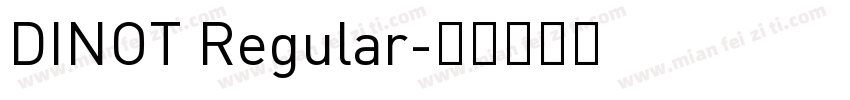 DINOT Regular字体转换